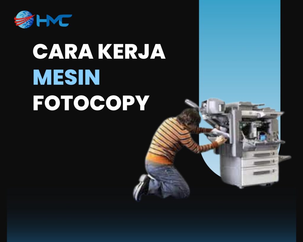 Cara Kerja Mesin Fotocopy