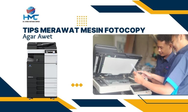 Tips Merawat Mesin Fotocopy Agar Awet