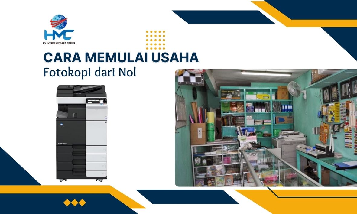 Cara Memulai Usaha Fotokopi dari Nol
