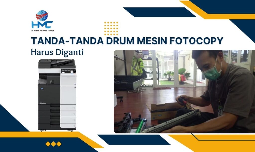 Tanda-Tanda Drum Mesin Fotocopy Harus Diganti