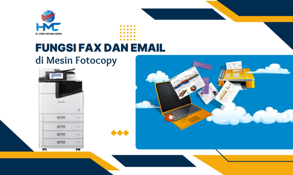 Fungsi Fax dan Email di Mesin Fotocopy