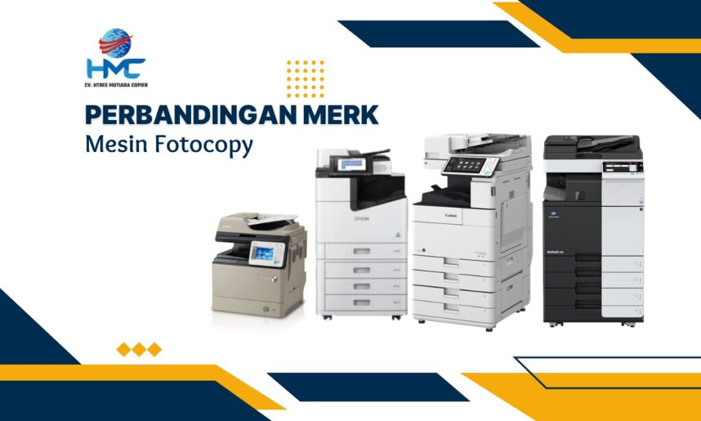Perbandingan Merk Mesin Fotocopy