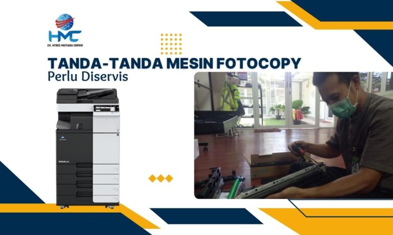 Tanda-Tanda Mesin Fotocopy Perlu Diservis