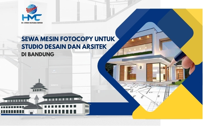 Sewa Mesin Fotocopy untuk Studio Desain dan Arsitek Bandung