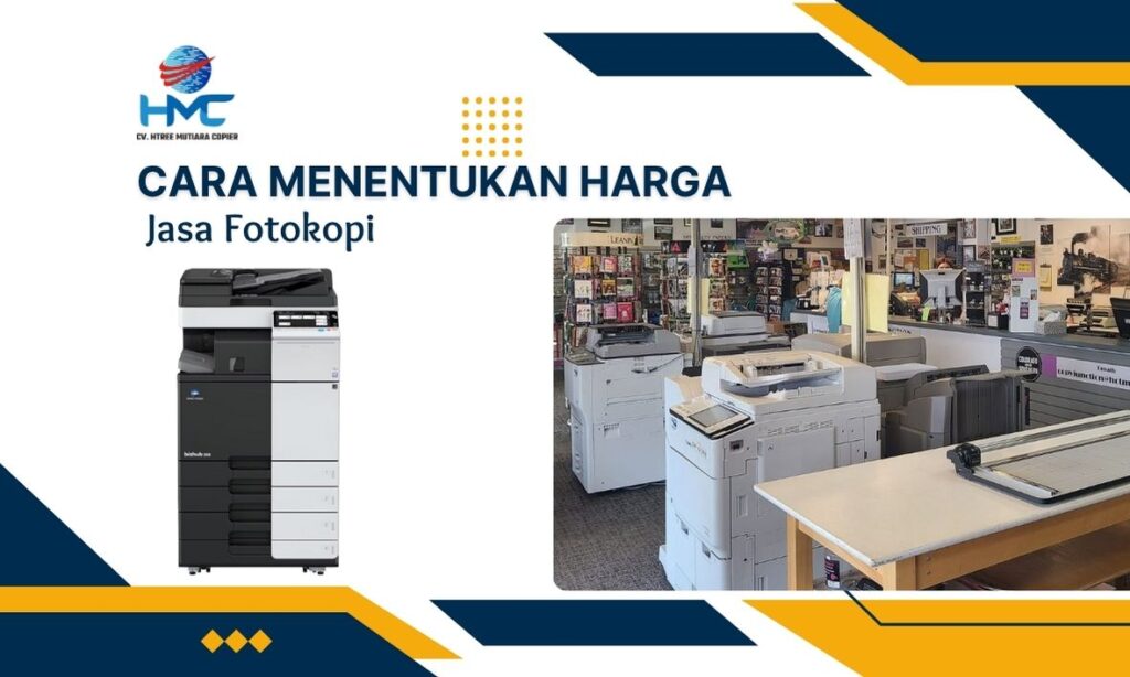 Cara Menentukan Harga Jasa Fotokopi