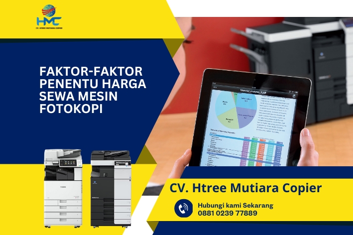 Faktor-Faktor Penentu Harga Sewa Mesin Fotokopi