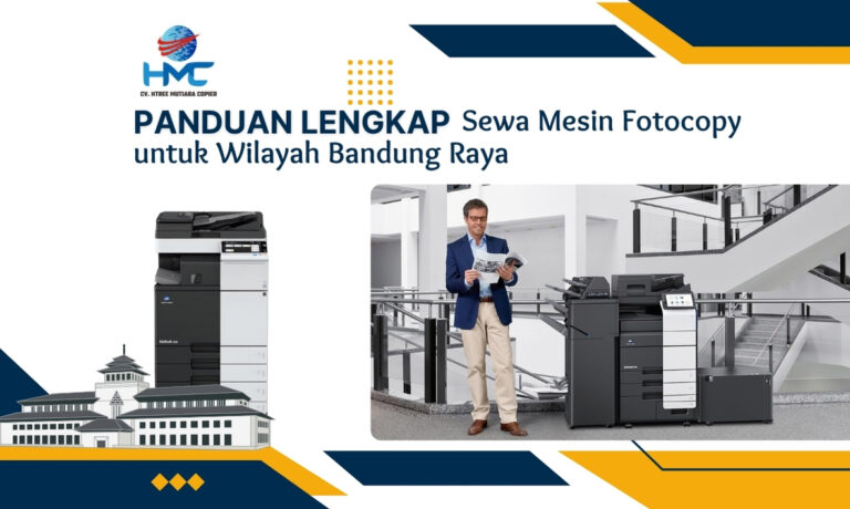 Panduan Lengkap Sewa Mesin Fotocopy