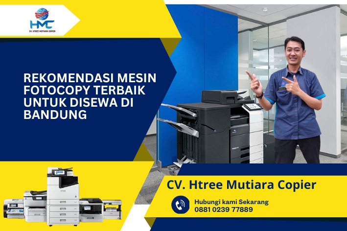 Rekomendasi Mesin Fotocopy Terbaik untuk Disewa di Bandung
