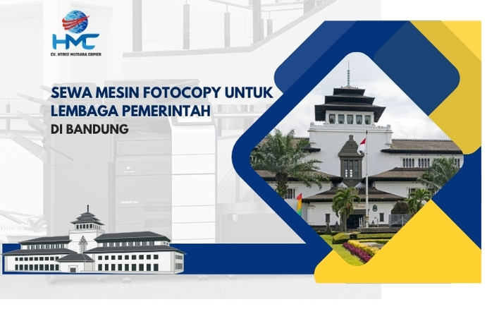 Sewa Mesin Fotocopy untuk Lembaga Pemerintah Bandung