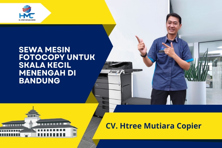 Sewa Mesin Fotocopy untuk Skala Kecil Menengah di Bandung