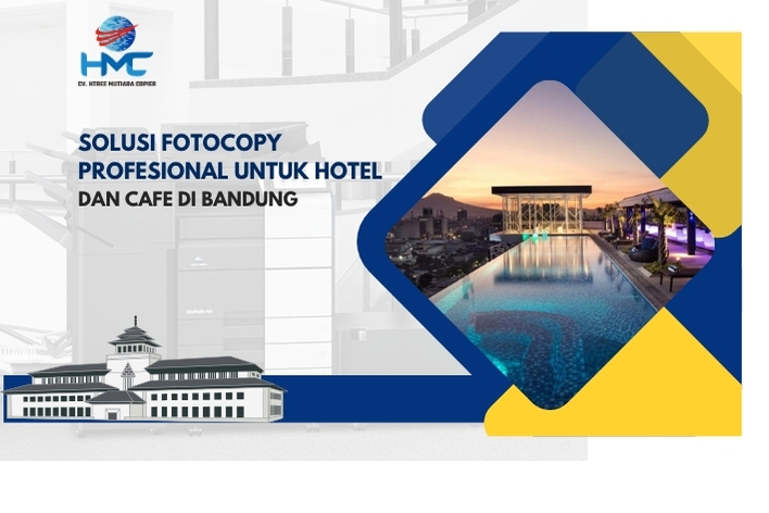 Solusi Fotocopy Profesional untuk Hotel