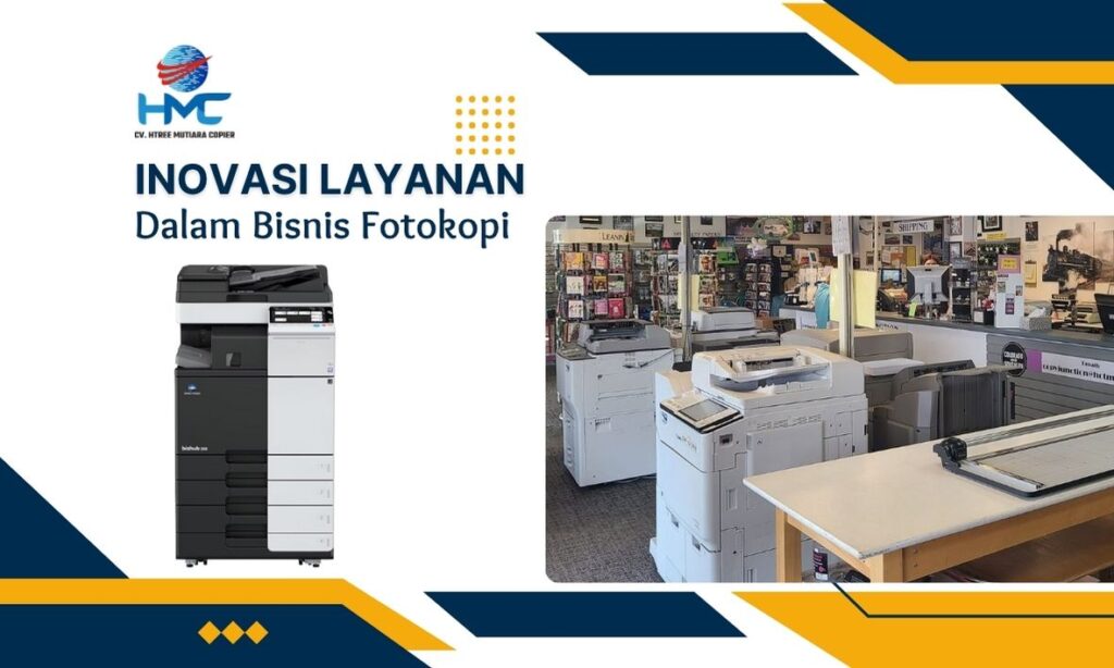 Inovasi Layanan dalam Bisnis Fotokopi