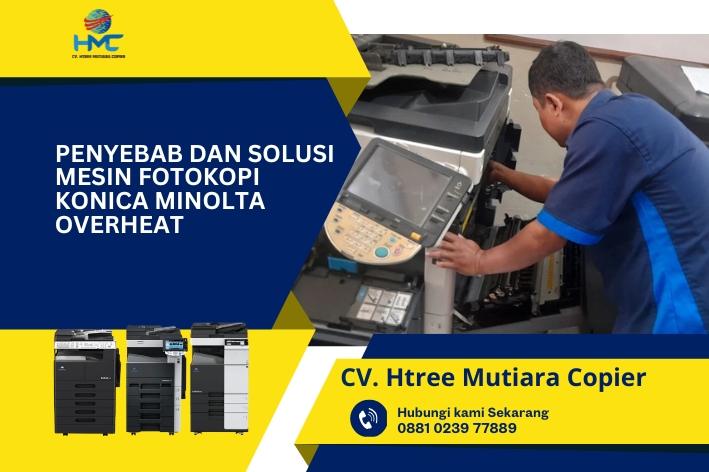 Fotokopi Konica Minolta Overheat
