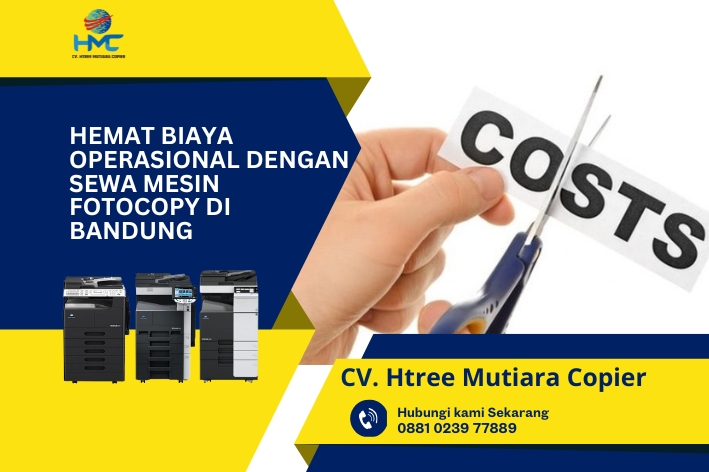Hemat Biaya Operasional dengan Sewa Mesin Fotocopy di Bandung