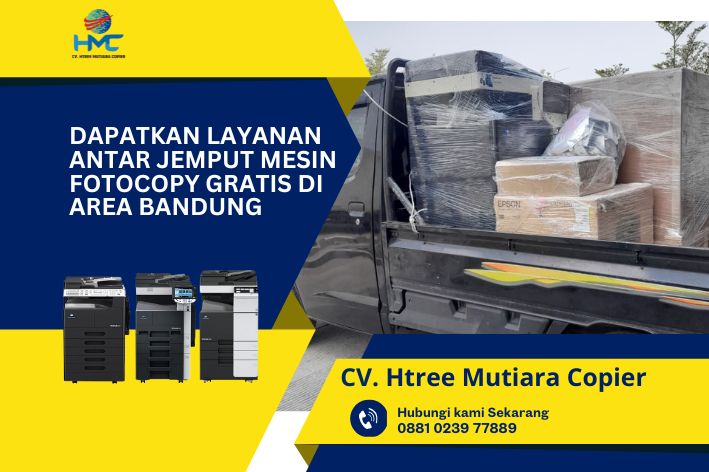 Dapatkan Layanan Antar Jemput Mesin Fotocopy Gratis di Area Bandung