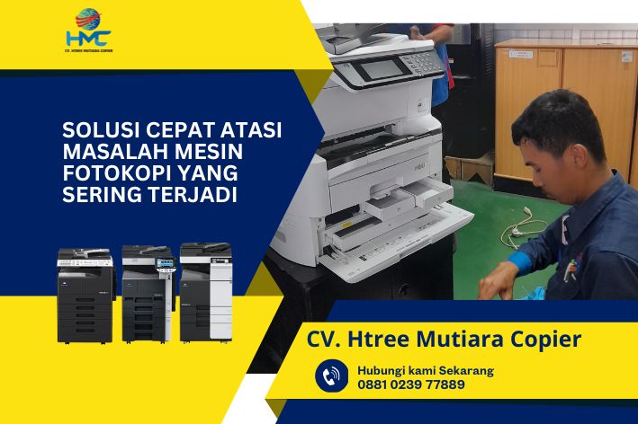 Solusi Cepat Atasi Masalah Mesin Fotokopi yang Sering Terjadi